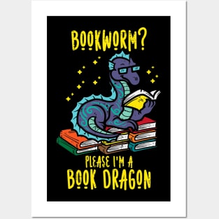 Bookworm Im A Book Dragon Posters and Art